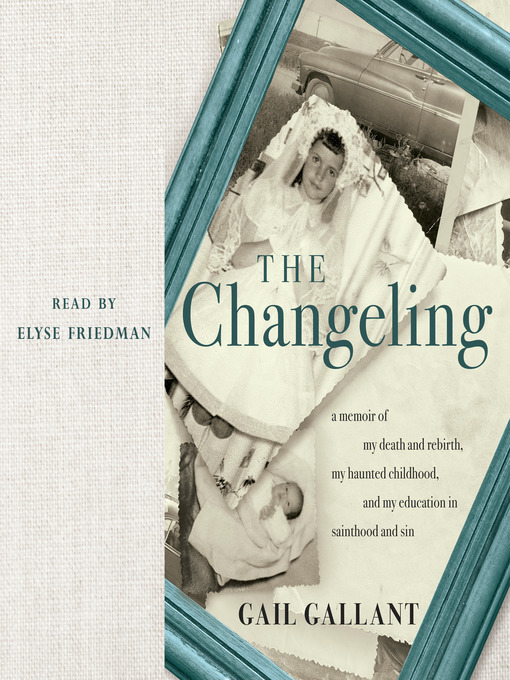 Title details for The Changeling by Gail Gallant - Wait list